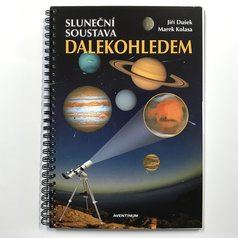 SLUNEČNÍ SOUSTAVA DALEKOHLEDEM